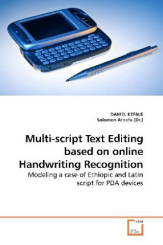 Könyv Multi-script Text Editing based on online Handwriting Recognition Daniel Kefale