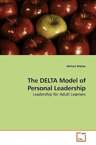 Książka DELTA Model of Personal Leadership Melissa Mahan