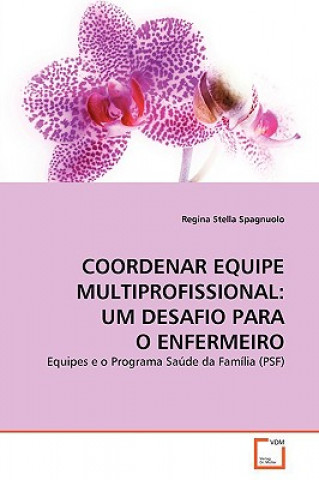 Boek Coordenar Equipe Multiprofissional Regina Stella Spagnuolo