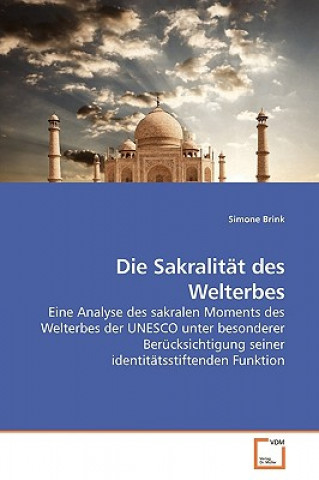 Книга Sakralitat des Welterbes Simone Brink