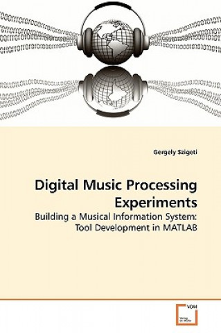 Carte Digital Music Processing Experiments Gergely Szigeti