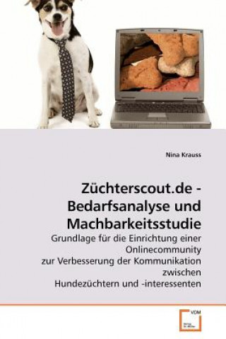 Kniha Zuchterscout.de - Bedarfsanalyse und Machbarkeitsstudie Nina Krauss