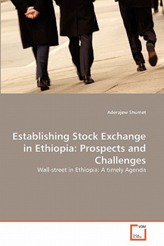 Kniha Establishing Stock Exchange in Ethiopia Aderajew Shumet