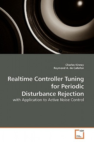 Carte Realtime Controller Tuning for Periodic Disturbance Rejection Charles Kinney
