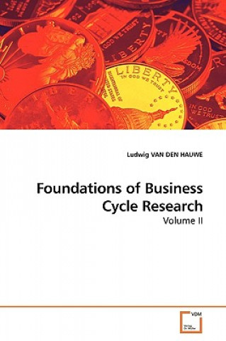 Book Foundations of Business Cycle Research Ludwig van den Hauwe