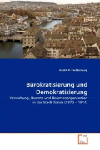 Книга Bürokratisierung und Demokratisierung André B. Tecklenburg