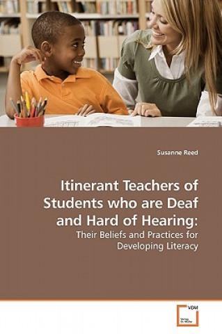Kniha Itinerant Teachers of Students who are Deaf and Hard of Hearing Susanne Reed