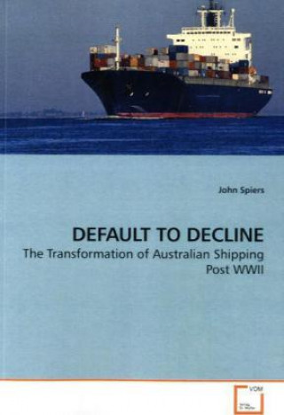 Libro DEFAULT TO DECLINE John Spiers