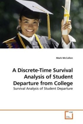 Książka A Discrete-Time Survival Analysis of Student Departure from College Mark McCallon
