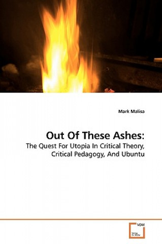 Kniha Out Of These Ashes Mark Malisa