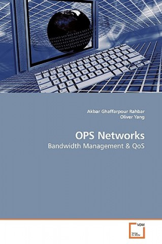 Kniha OPS Networks Akbar Ghaffarpour Rahbar