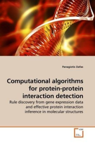 Könyv Computational algorithms for protein-protein interaction detection Panagiotis Dafas