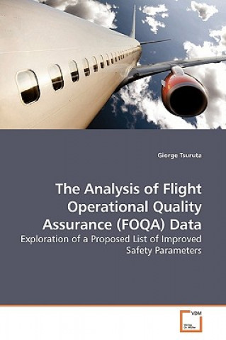 Kniha Analysis of Flight Operational Quality Assurance (FOQA) Data Giorge Tsuruta