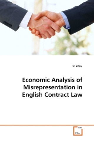 Könyv Economic Analysis of Misrepresentation in English Contract Law Qi Zhou