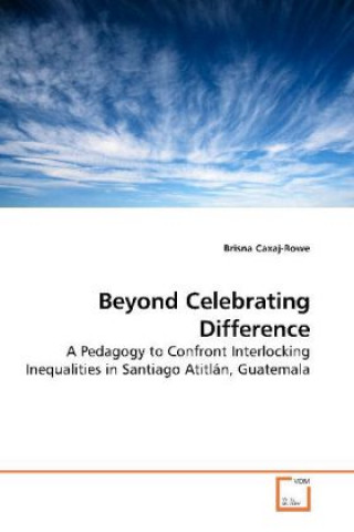 Book Beyond Celebrating Difference Brisna Caxaj-Rowe