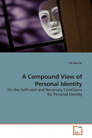Carte Compound View of Personal Identity Sih-Yan Lin