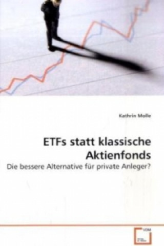 Könyv ETFs statt klassische Aktienfonds Kathrin Molle