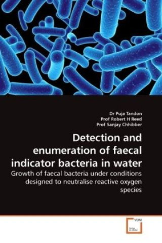 Knjiga Detection and enumeration of faecal indicator bacteria in water Puja Tandon