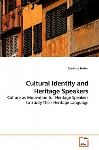 Livre Cultural Identity and Heritage Speakers Carolina Seiden