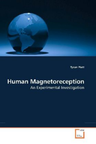 Książka Human Magnetoreception Tyson Platt