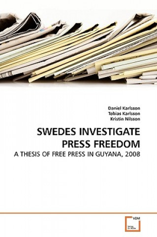 Knjiga Swedes Investigate Press Freedom Daniel Karlsson
