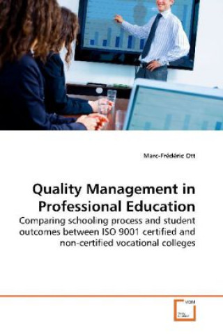 Книга Quality Management in Professional Education Marc-Frédéric Ott