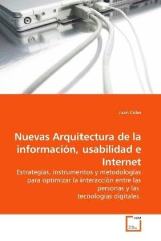 Книга Nuevas Arquitectura de la información, usabilidad e Internet Juan Cobo