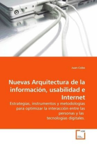 Książka Nuevas Arquitectura de la información, usabilidad e Internet Juan Cobo