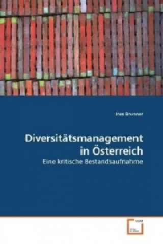 Kniha Diversitätsmanagement in Österreich Ines Brunner