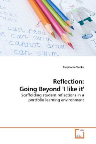 Βιβλίο Reflection: Going Beyond 'I like it' Stephanie Vucko