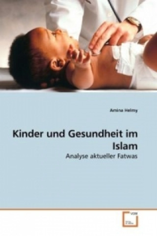 Książka Kinder und Gesundheit im Islam Amina Helmy