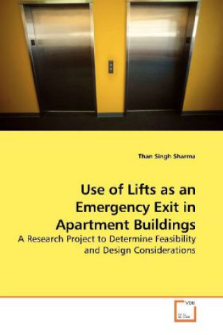 Buch Use of Lifts as an Emergency Exit in Apartment Buildings Than Singh Sharma