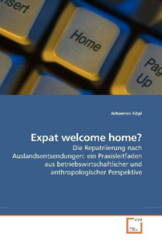 Książka Expat welcome home? Johannes Köpl