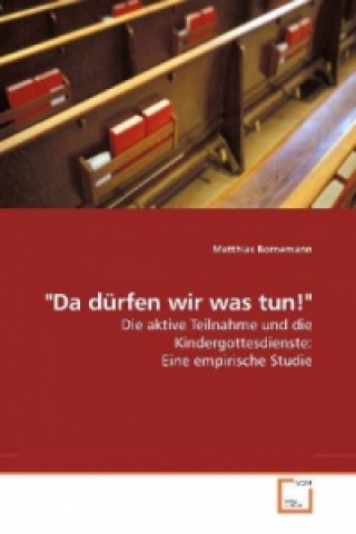 Książka "Da dürfen wir was tun!" Matthias Bornemann