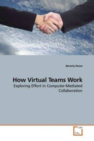 Libro How Virtual Teams Work Beverly Rowe