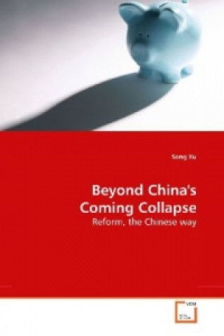 Carte Beyond China's Coming Collapse Song Xu