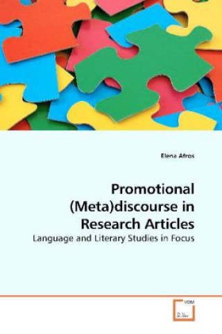 Книга Promotional (Meta)discourse in Research Articles Elena Afros