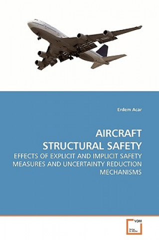 Kniha Aircraft Structural Safety Erdem Acar