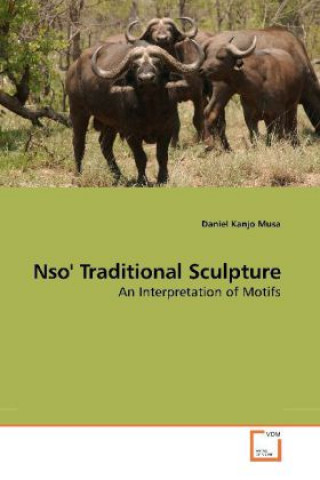 Kniha Nso' Traditional Sculpture Daniel Kanjo Musa