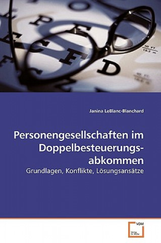 Livre Personengesellschaften im Doppelbesteuerungs- abkommen Janina LeBlanc-Blanchard