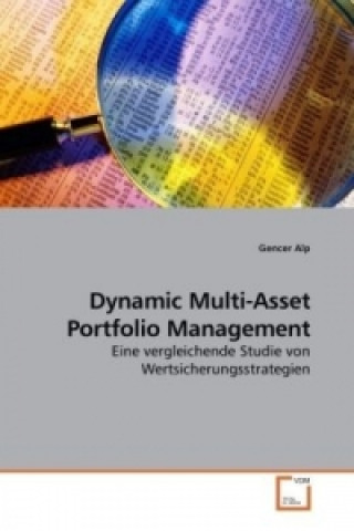 Książka Dynamic Multi-Asset Portfolio Management Gencer Alp