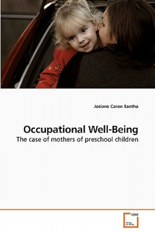 Książka Occupational Well-Being Josiane Caron Santha