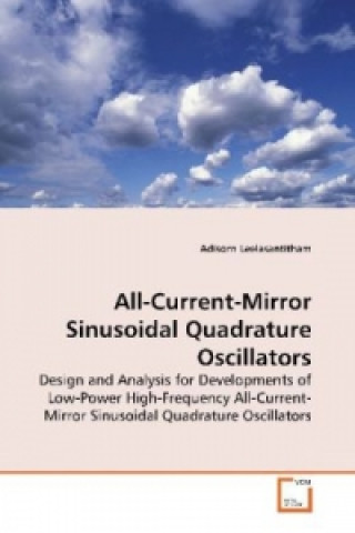 Livre All-Current-Mirror Sinusoidal Quadrature Oscillators Adisorn Leelasantitham