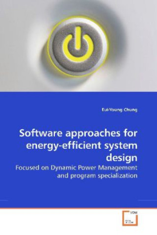 Kniha Software approaches for energy-efficient system design Eui-Young Chung