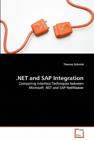 Knjiga .NET and SAP Integration Thomas Schmitt