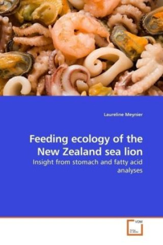 Kniha Feeding ecology of the New Zealand sea lion Laureline Meynier