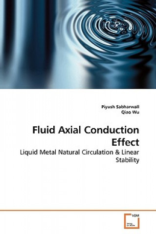 Книга Fluid Axial Conduction Effect Piyush Sabharwall