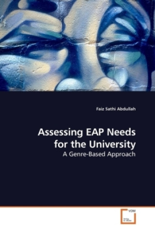 Kniha Assessing EAP Needs for the University Faiz Sathi Abdullah
