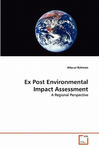 Kniha Ex Post Environmental Impact Assessment Atta-Ur-Rahman