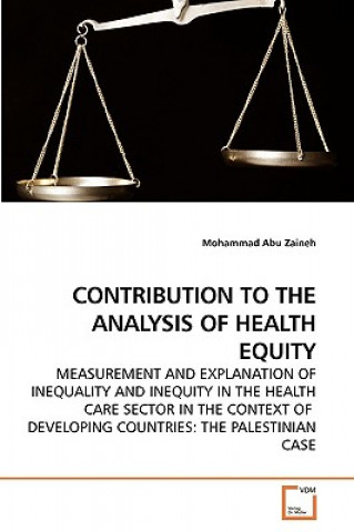 Könyv Contribution to the Analysis of Health Equity Mohammad Abu Zaineh